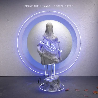 Complicated by Brave the Royals - album cover