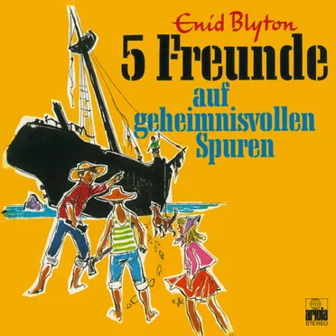 5 Freunde auf geheimnisvollen Spuren by Kurt Vethake - album cover