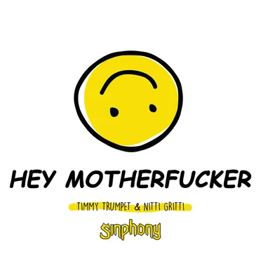 Hey Motherfucker