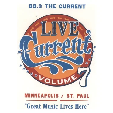 89.3 The Current: Live Current, Volume 7 by Various Artists - album cover