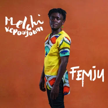 Femju by Melchi Vepouyoum - album cover