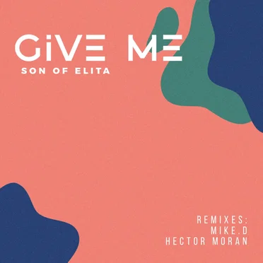 Give Me by Son of Elita - album cover