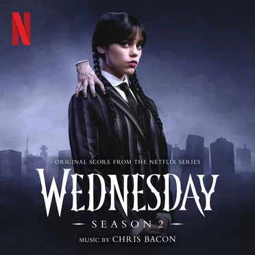 Wednesday: Season 2 (Original Score From the Netflix Series)