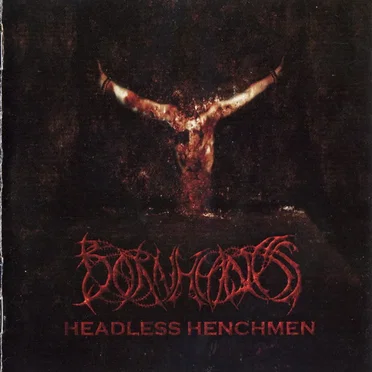 Headless Henchmen by Born Headless - album cover