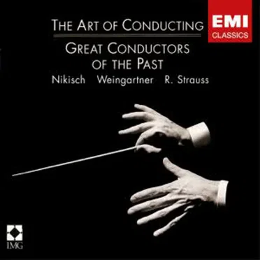 The Art of Conducting: Great Conductors of the Past by Various Artists - album cover