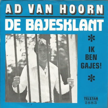 De bajesklant / Ik ben gajes