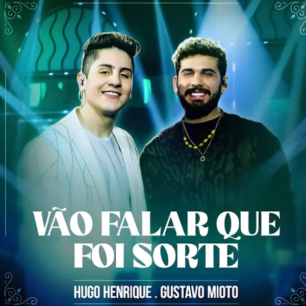 Vão falar que foi sorte