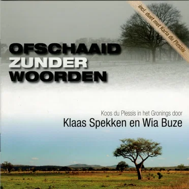 Ofschaaid zunder woorden