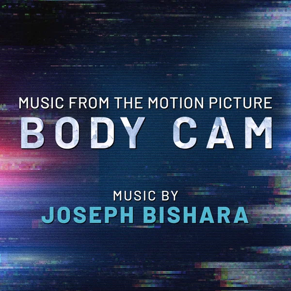 Body Cam (Music From the Motion Picture)