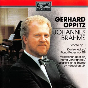 Sonate op. 1 / Klavierstücke op. 119 / Variationen über ein Thema von Händel op. 24