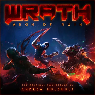WRATH: Aeon of Ruin (Original Game Soundtrack)