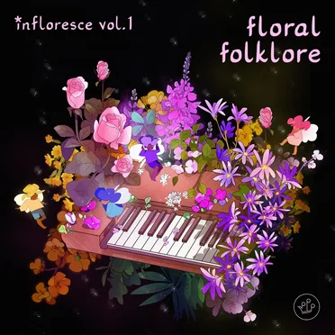 Infloresce Vol. 1 - Floral Folklore by Various Artists - album cover
