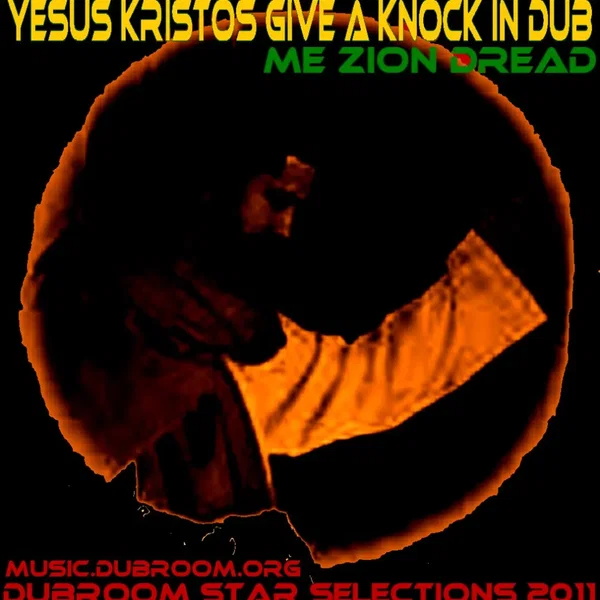 Yesus Kristos Give A Knock in Dub