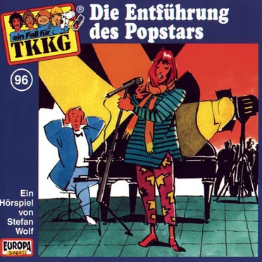 TKKG 96: Die Entführung des Popstars by Stefan Wolf - album cover