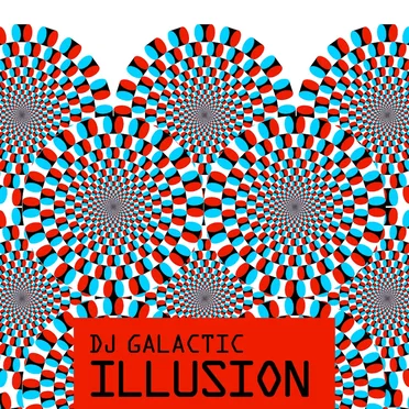 Illusion by DJ Galactic - album cover
