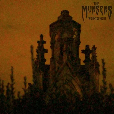 Weight of Night by The Munsens - album cover
