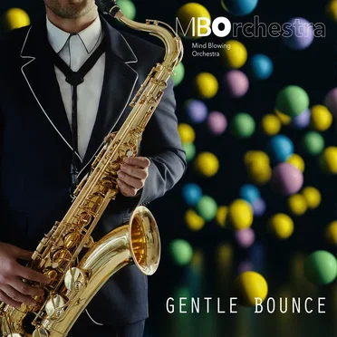 Gentle Bounce by Mind Blowing Orchestra - album cover