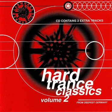 Hard Trance Classics From Deepest Germany, Volume 2 by Various Artists - album cover