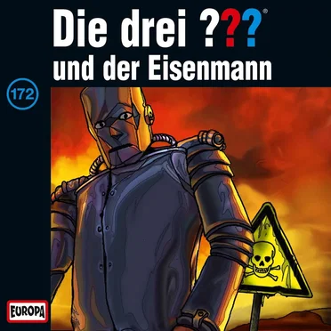 Die drei ??? 172: und der Eisenmann by Die drei ??? - album cover
