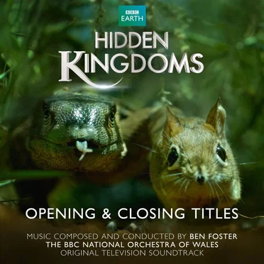 Hidden Kingdoms - Opening & Closing Titles