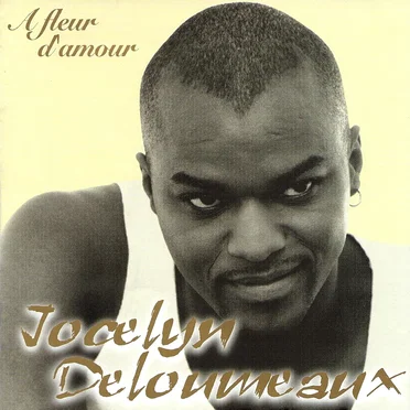 À fleur de vous by Jocelyn Deloumeaux - album cover