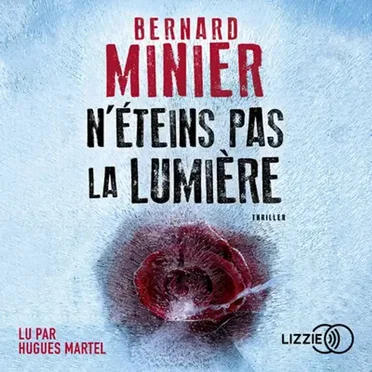 N'éteins pas la lumière by Bernard Minier - album cover