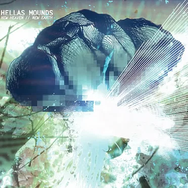 New Heaven/New Earth by Hellas Mounds - album cover