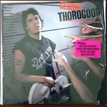 Born to Be Bad by George Thorogood & the Destroyers - album cover