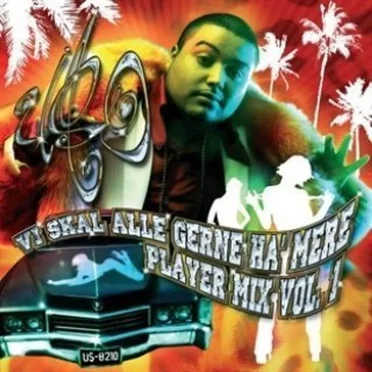 Vi skal alle gerne ha’ mere: Player Mix, Vol. 1 by U$O - album cover