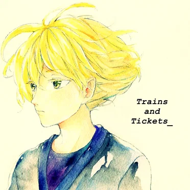 Trains and Tickets