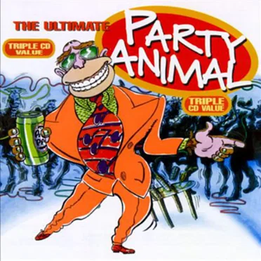 The Ultimate Party Animal by Various Artists - album cover
