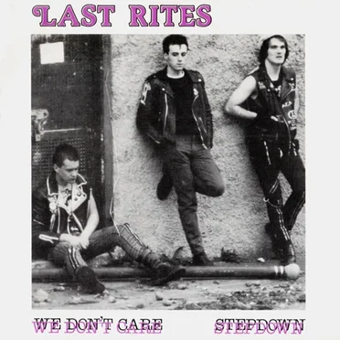 We Don't Care by Last Rites - album cover