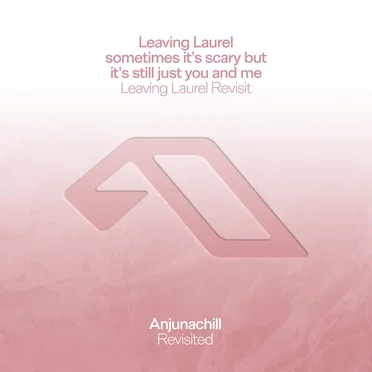 sometimes it’s scary but it’s still just you and me (Leaving Laurel Revisit)