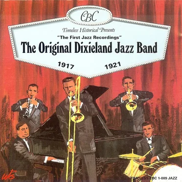 The First Jazz Recordings 1917–1921