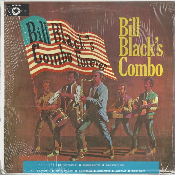 Bill Black's Combo Forever