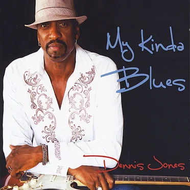 My Kinda Blues by Dennis Jones - album cover