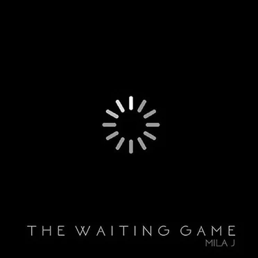 The Waiting Game by Mila J - album cover