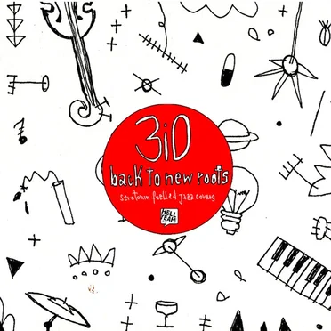 Back to New Roots: Serotonin Fuelled Jazz Covers by 3iO - album cover