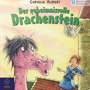 Der Geheimnisvolle Drachenstein by Cee Neudert - album cover