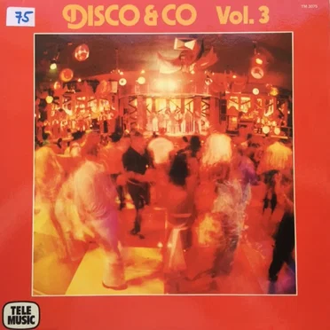 Disco & Co, Volume 3 by Marc Chantereau, Pierre-Alain Dahan & Slim Pezin - album cover