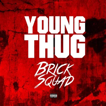 Brick Sqaud by Young Thug - album cover