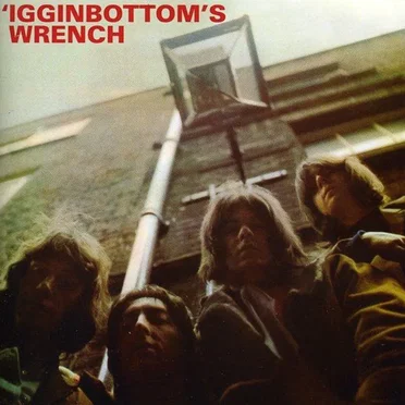 'Igginbottom's Wrench by 'Igginbottom - album cover