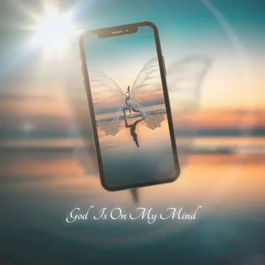 God Is On My Mind