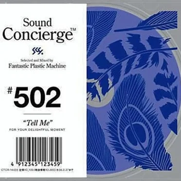 Sound Concierge #502: "Tell Me"