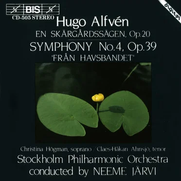 En skärgårdssägen, op. 20 / Symphony no. 4, op. 39 "Från havsbadet"
