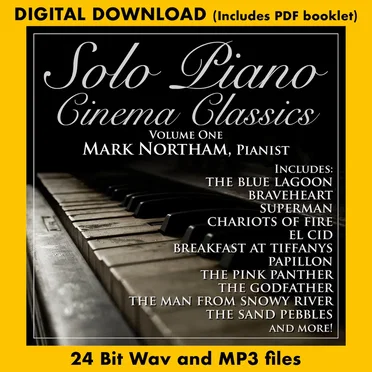 Solo Piano Cinema Classics: Vol. 1 - Mark Northam, Pianist