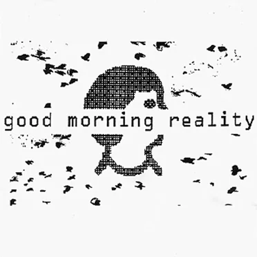 There They Are, Arrest Them All by Good Morning Reality - album cover