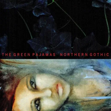 Northern Gothic by The Green Pajamas - album cover
