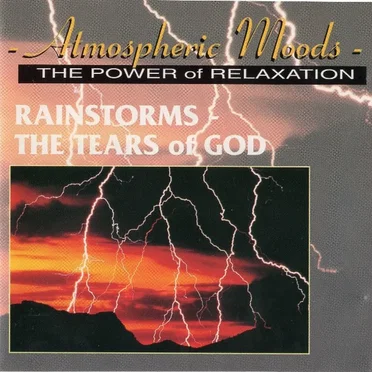 Rainstorms the Tears of God