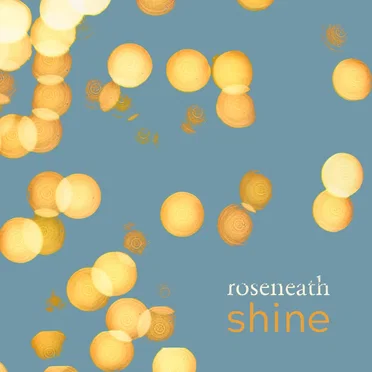 Shine by Roseneath - album cover